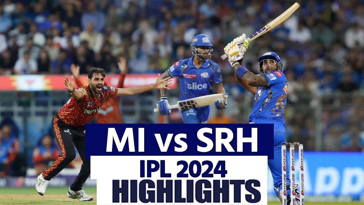 MI vs SRH IPL 2024 Highlights